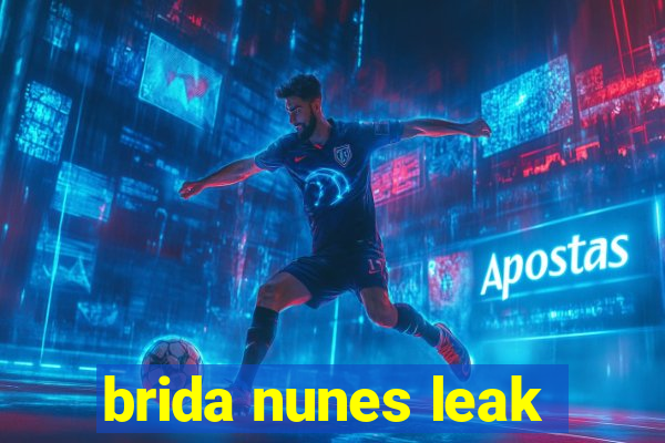 brida nunes leak